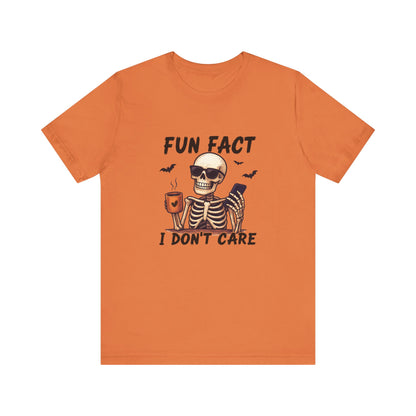 Funny Sassy Skeleton Shirt - Halloween Unisex Tee, Skeleton Graphic Top, Spooky Humor T-Shirt, Creepy Bone Printed Apparel, Trick or Treat