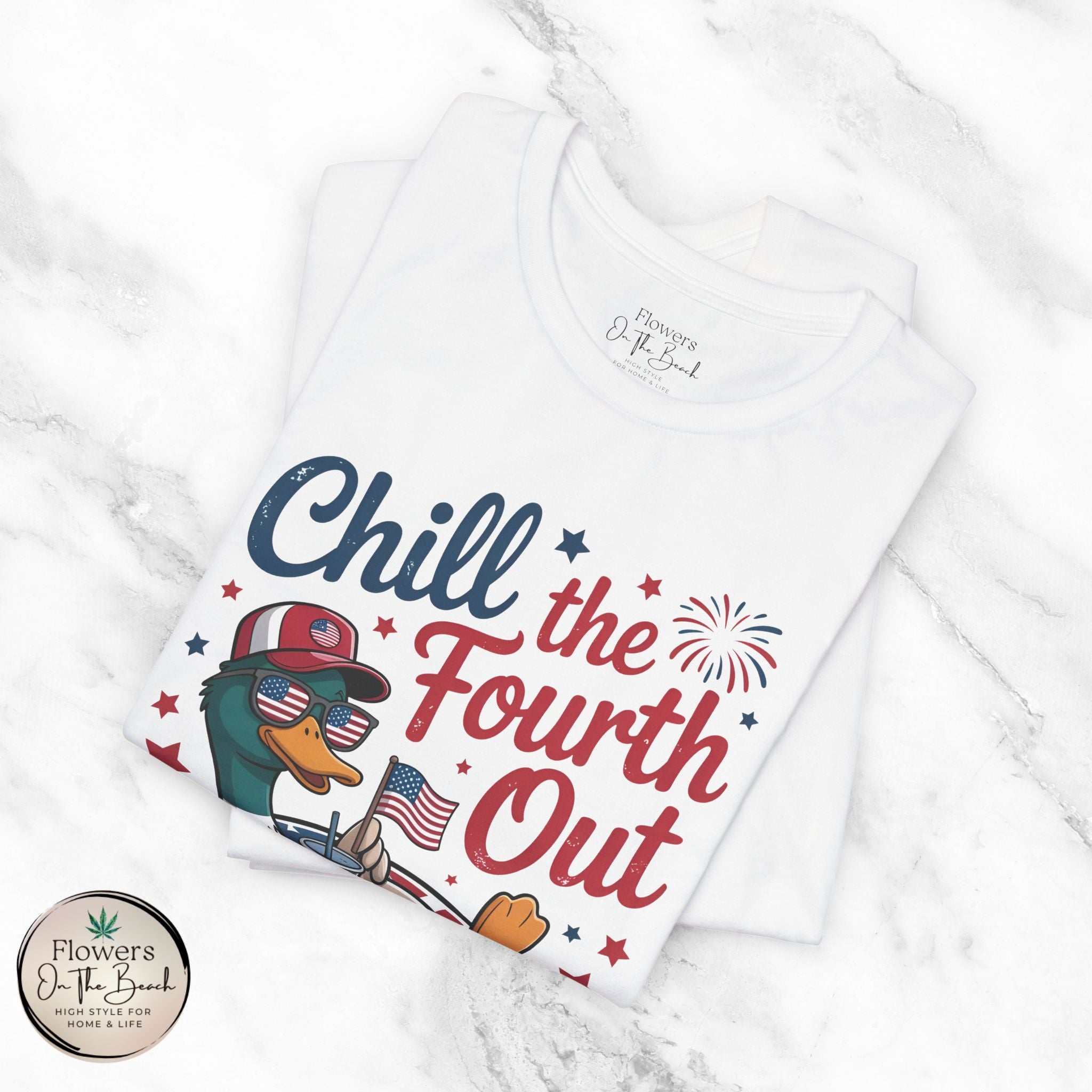 Chill the Fourth Out Tee | Fourth of July Shirt