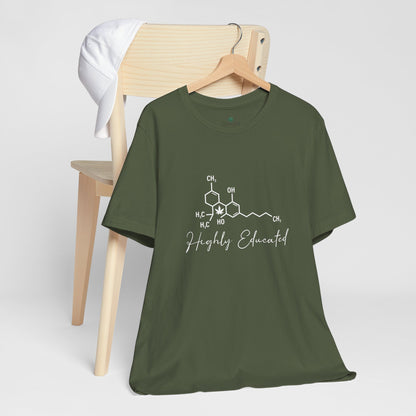 Stoner Pun Tee, Cannabis Chemistry Shirt, Highly Educated Tshirt, Funny Weed Top, Unisex Stoner Gift, 420 Apparel