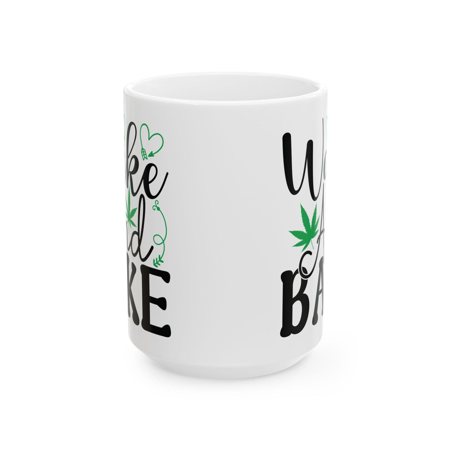 Wake and Bake Ceramic Mug, 420 Friendly Gift for Stoner, 11oz 15oz Coffee Cup, Stoner Mug, Wake and Bake Gift