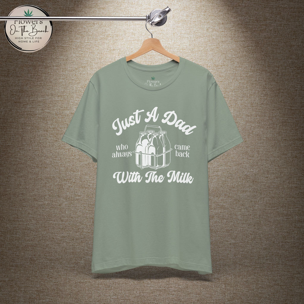 Just A Dad Who Came Back With Milk - Retro Vibe Dad Tee