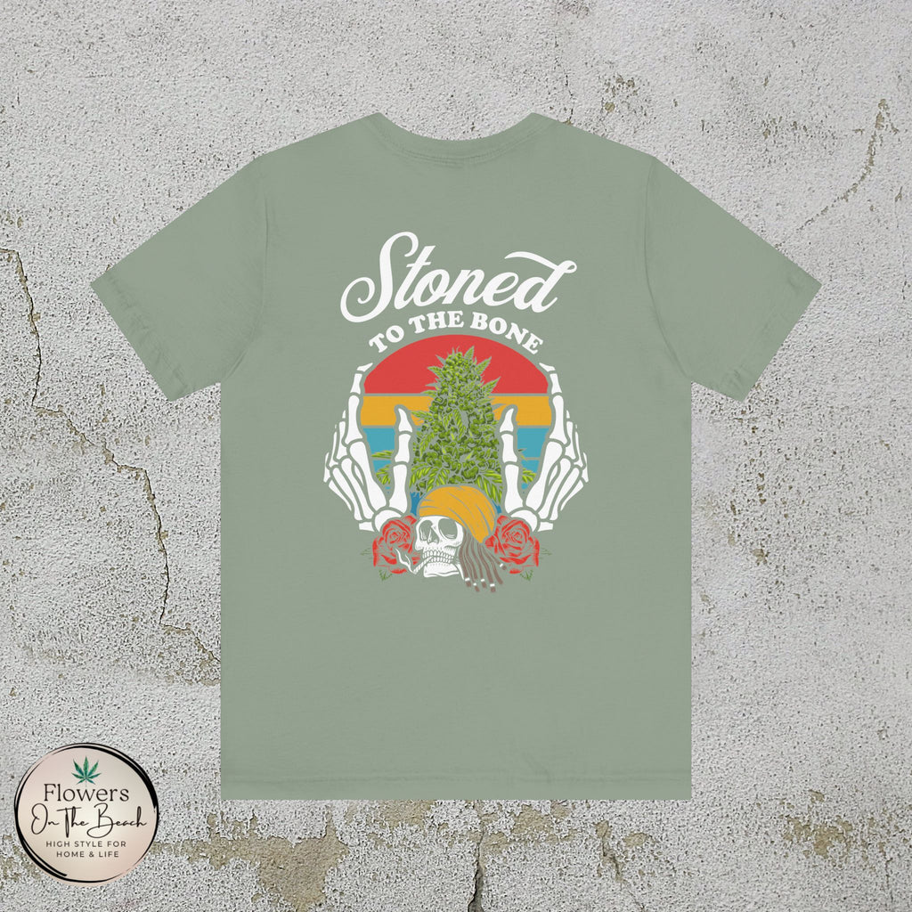 Stoned to the Bone Stoner Tee