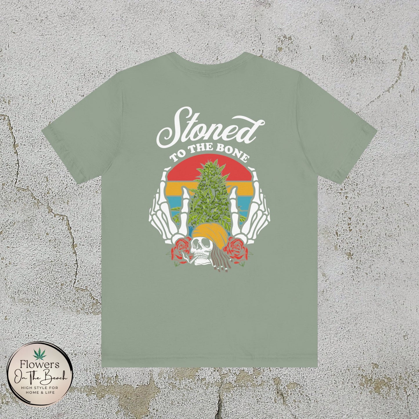 Stoned to the Bone Stoner T-Shirt, Weed Smokers Tee, 420 Holiday Shirt, Unisex Jersey Short Sleeve Tee, Casual Stoner Apparel, Rasta Apparel