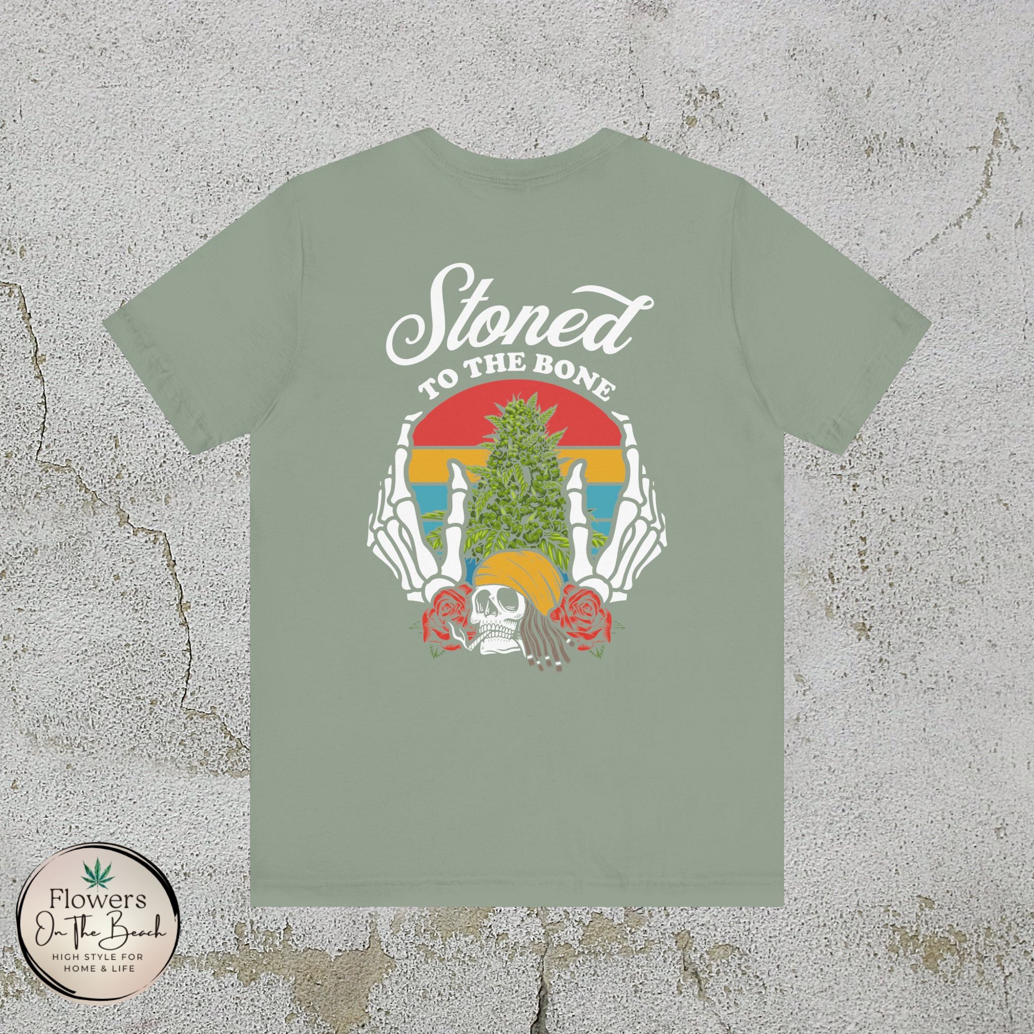 Stoned to the Bone Stoner Tee