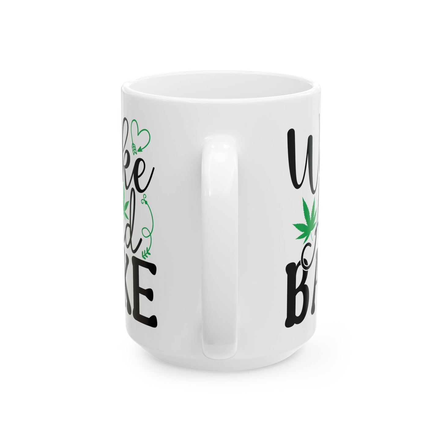 Wake and Bake Ceramic Mug, 420 Friendly Gift for Stoner, 11oz 15oz Coffee Cup, Stoner Mug, Wake and Bake Gift