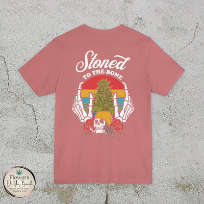 Stoned to the Bone Stoner T-Shirt, Weed Smokers Tee, 420 Holiday Shirt, Unisex Jersey Short Sleeve Tee, Casual Stoner Apparel, Rasta Apparel