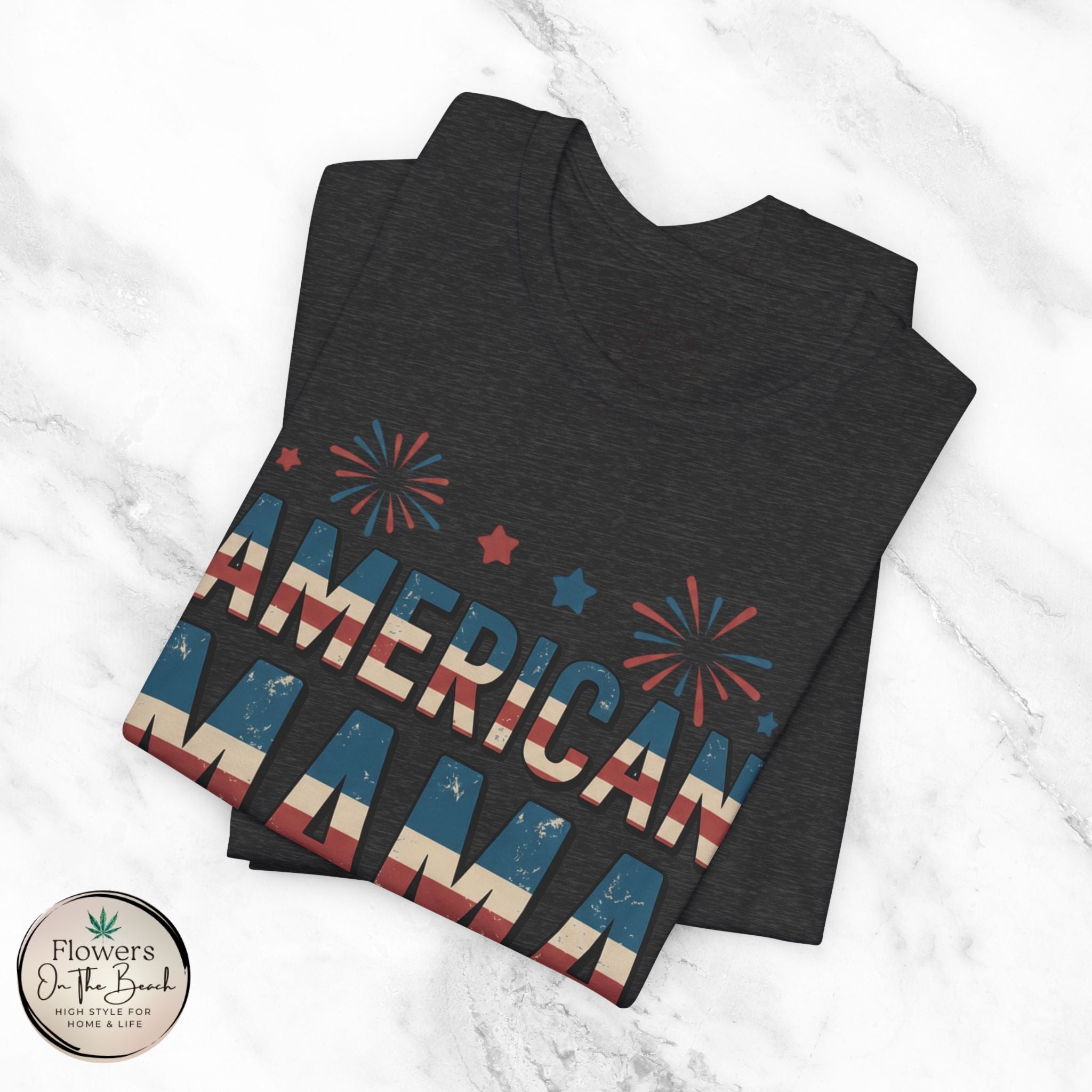 American MAMA 4th of July T-Shirt | Patriotic Mama Tee