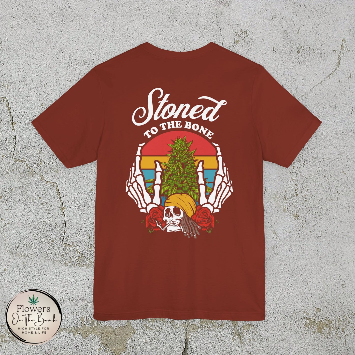 Stoned to the Bone Stoner T-Shirt, Weed Smokers Tee, 420 Holiday Shirt, Unisex Jersey Short Sleeve Tee, Casual Stoner Apparel, Rasta Apparel