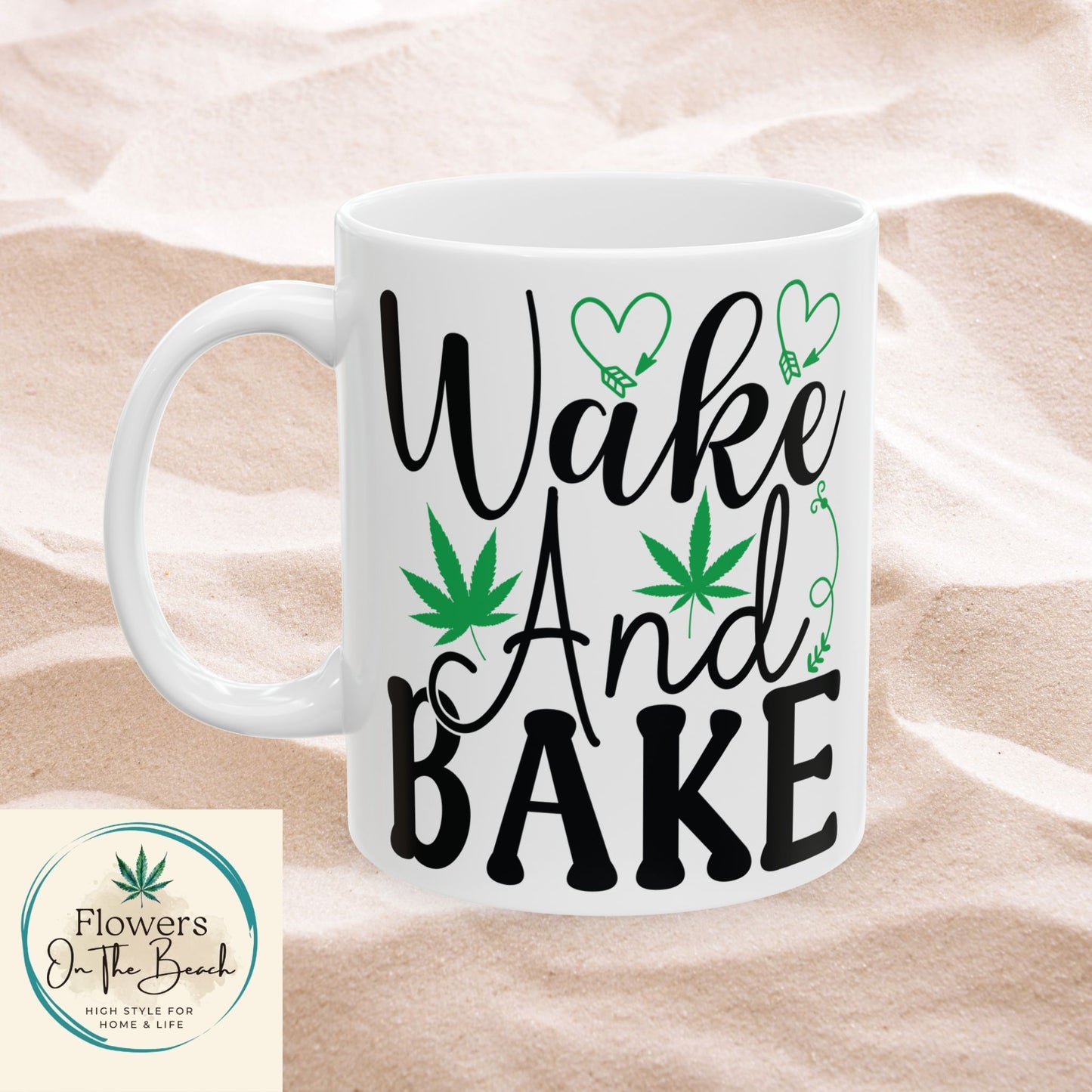 Wake and Bake Ceramic Mug, 420 Friendly Gift for Stoner, 11oz 15oz Coffee Cup, Stoner Mug, Wake and Bake Gift