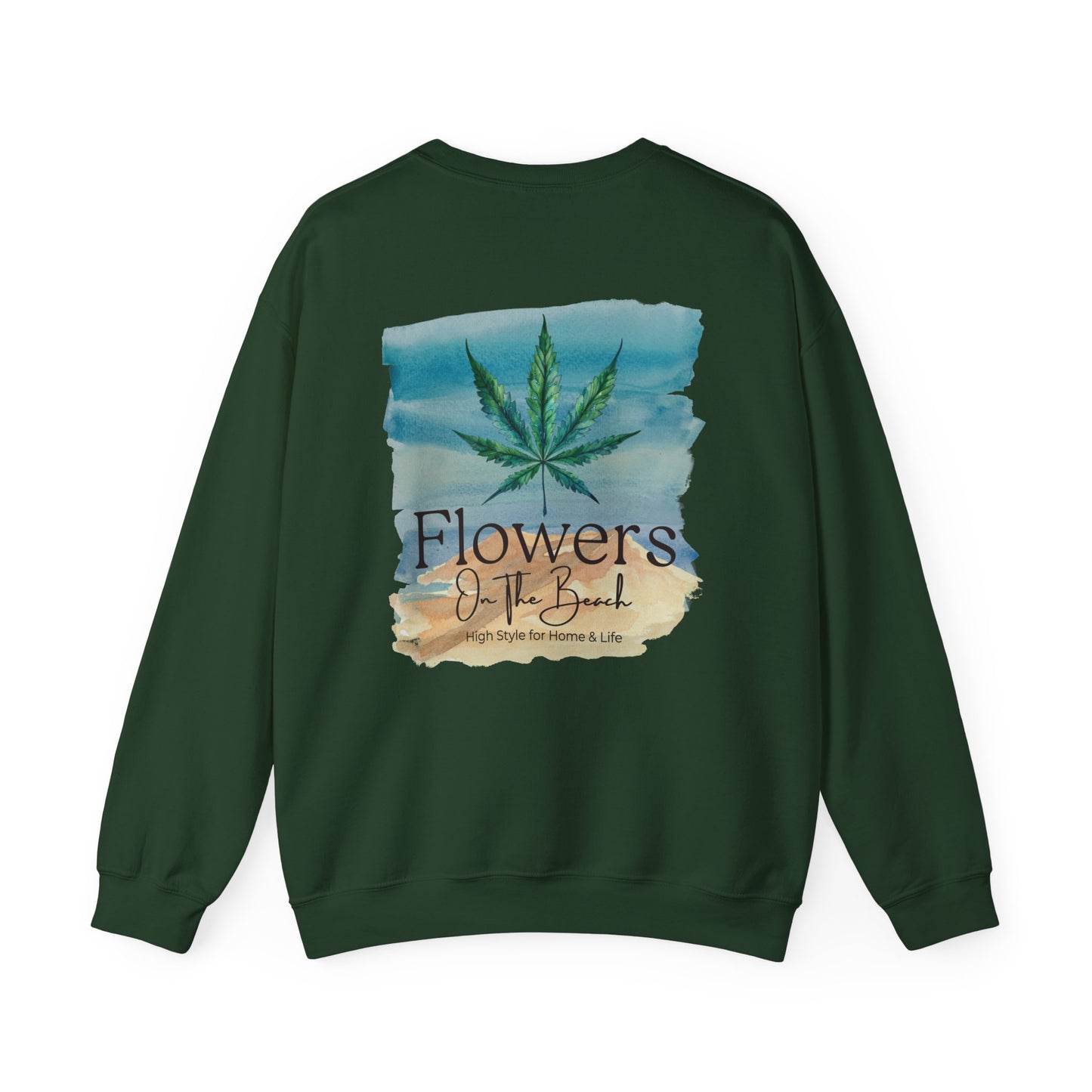 Brand Crewneck, Flowers on the Beach, Stoner Gift, Weed Lover Gift, 420 Gift, Stoner Christmas Gift, Weed Apparel