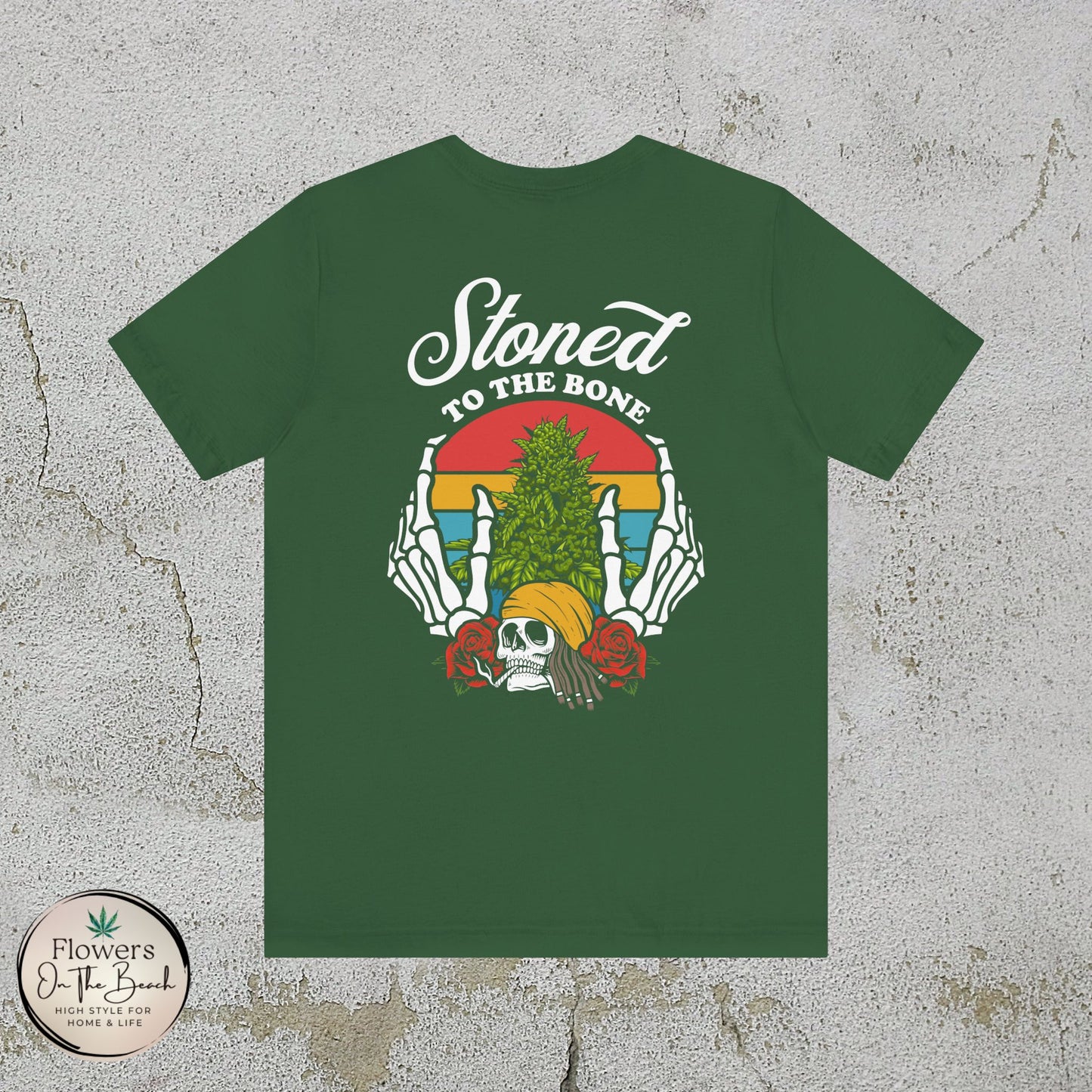 Stoned to the Bone Stoner T-Shirt, Weed Smokers Tee, 420 Holiday Shirt, Unisex Jersey Short Sleeve Tee, Casual Stoner Apparel, Rasta Apparel