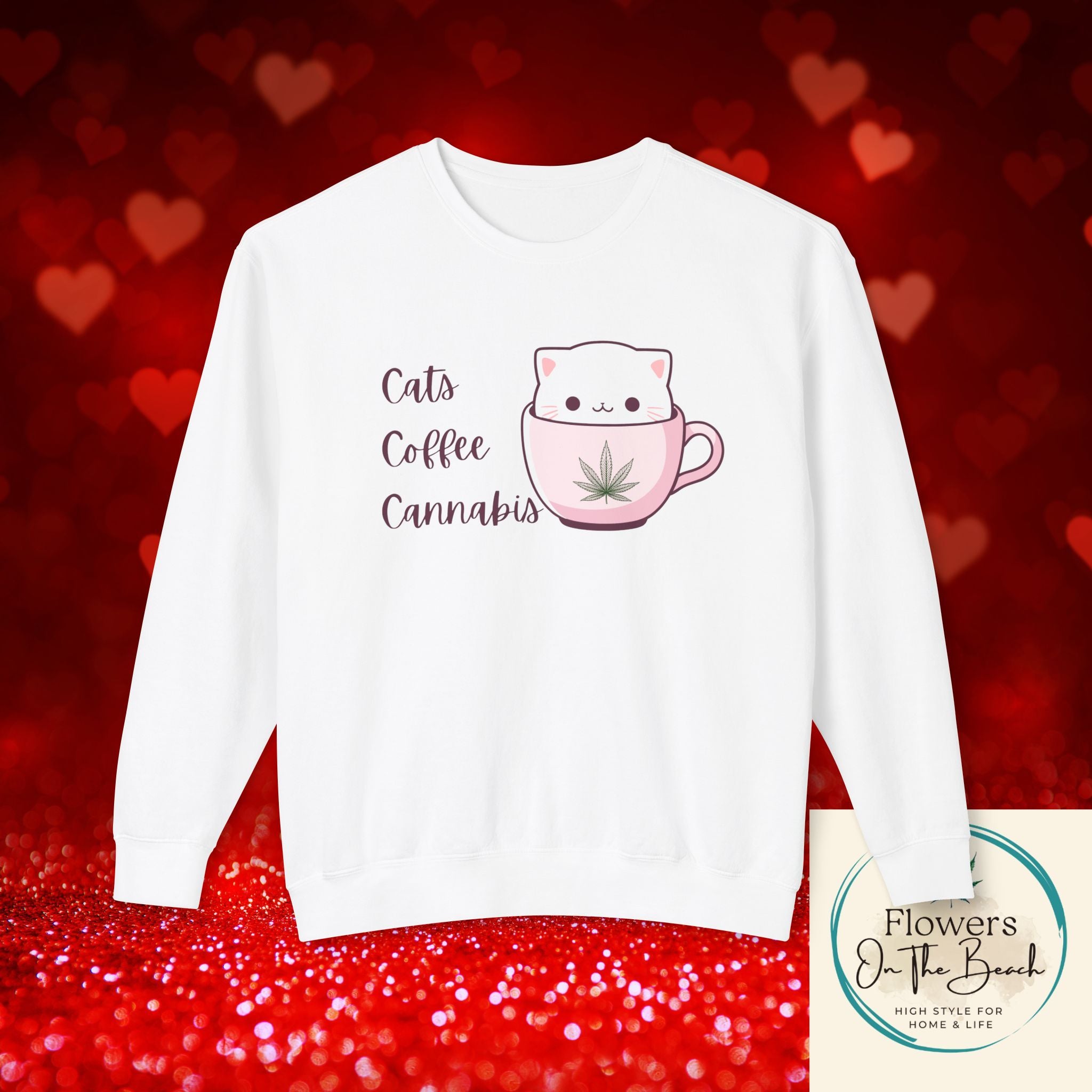 Cat Coffee Cannabis Sweatshirt