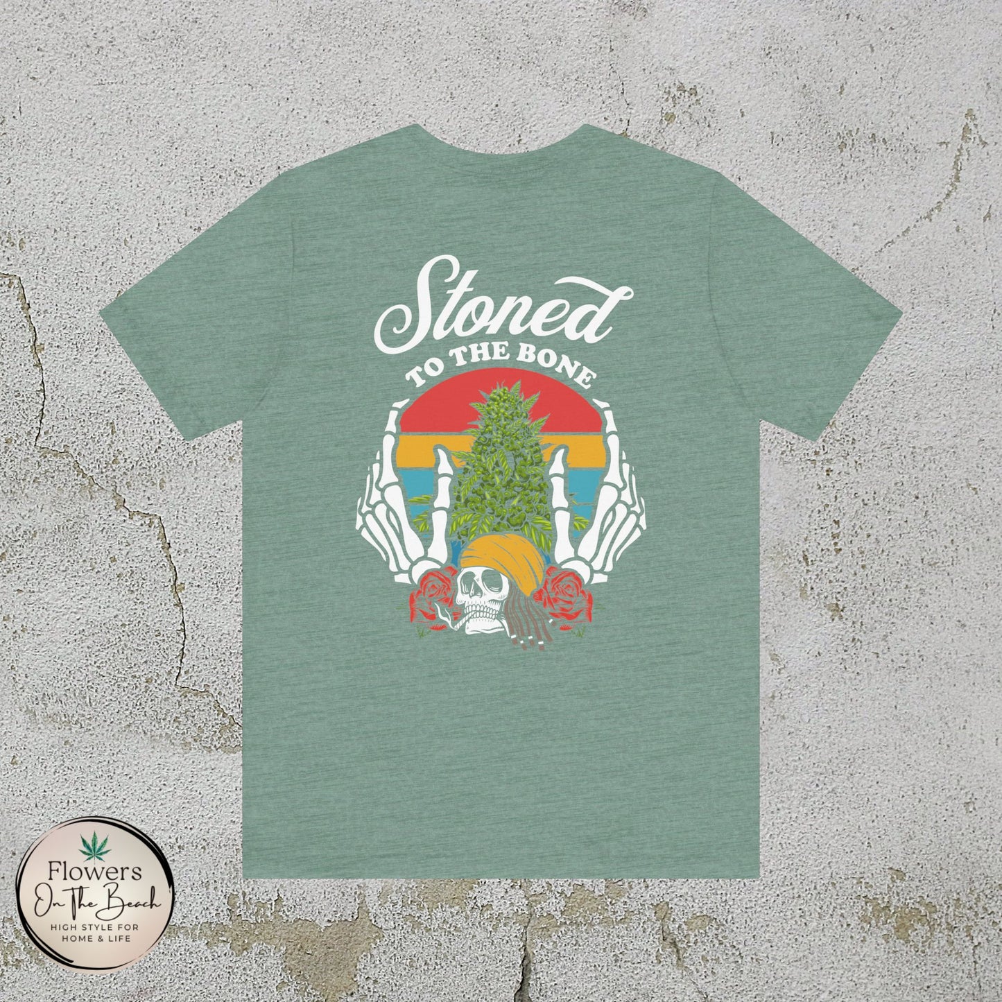 Stoned to the Bone Stoner T-Shirt, Weed Smokers Tee, 420 Holiday Shirt, Unisex Jersey Short Sleeve Tee, Casual Stoner Apparel, Rasta Apparel