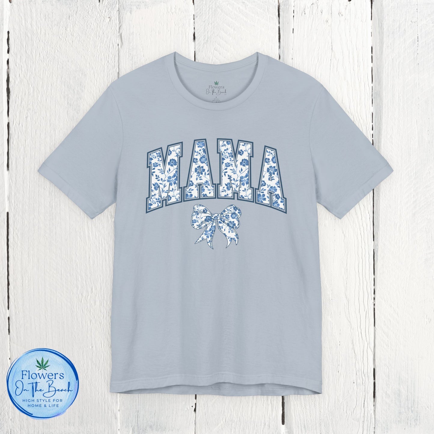 Floral Mama Coquette Blue Flowers T-shirt, Mother's Day Gift, Gift for Her, Mom Apparel, Floral T-shirt, Boy Mom T-shirt