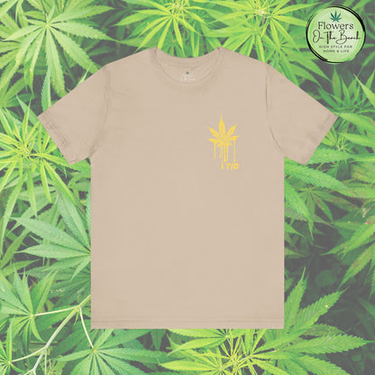 Dab On T-Shirt, Stoner Shirt, 710 Wax Holiday Tee, Unisex Jersey Top, Keep Calm Shirt, Drippy Stoner Shirt