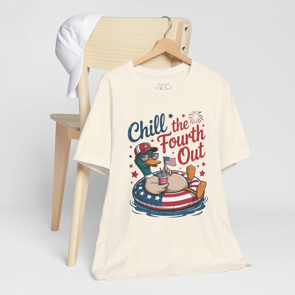 Chill the Fourth Out Tee | Fourth of July Shirt