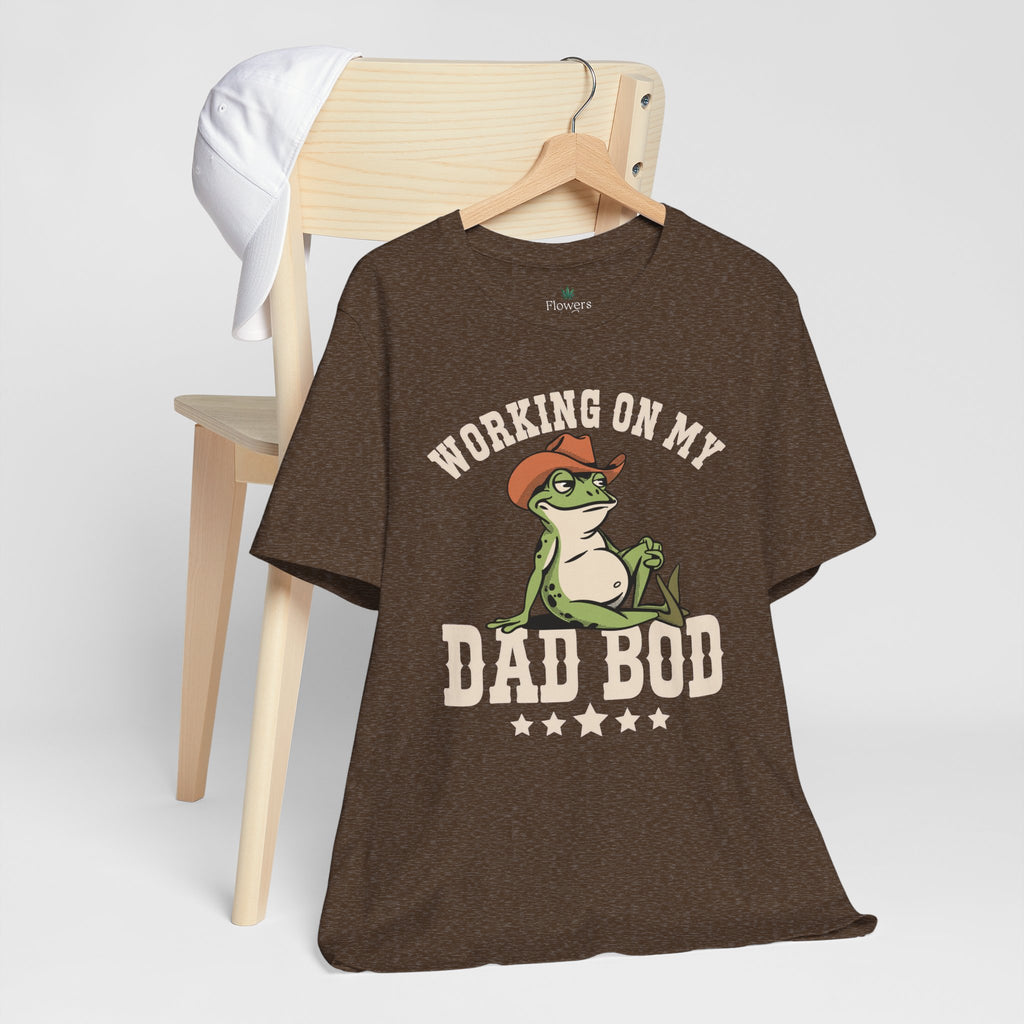 Working on My Dad Bod T-Shirt | Funny Dad Fathers Day Tee