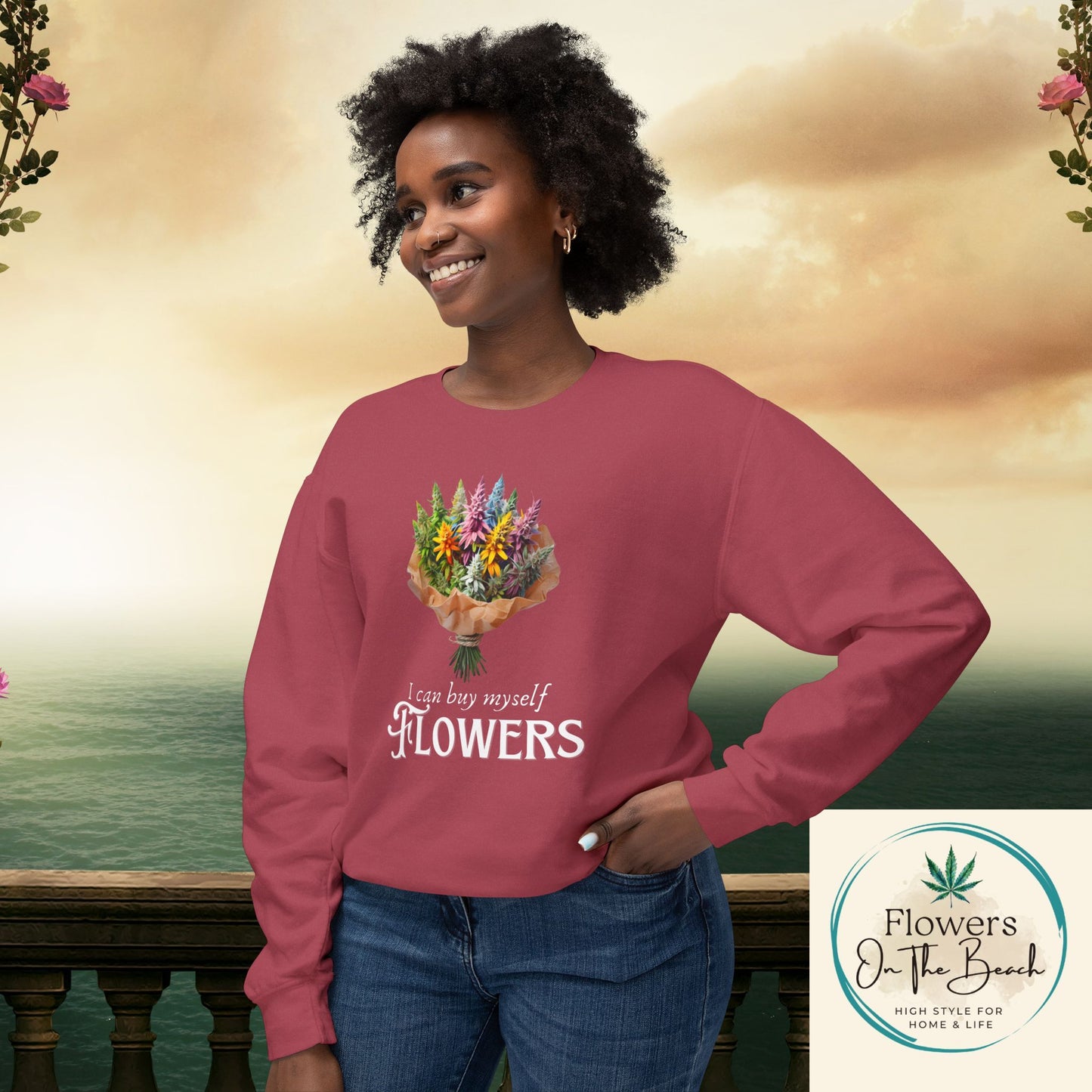 Empowerment Sweatshirt, I Can By Myself Flowers, Valentines Crewneck, Empower Women Sweatshirt, Weed Love Jumper, Stoner Sweatshirt, 420