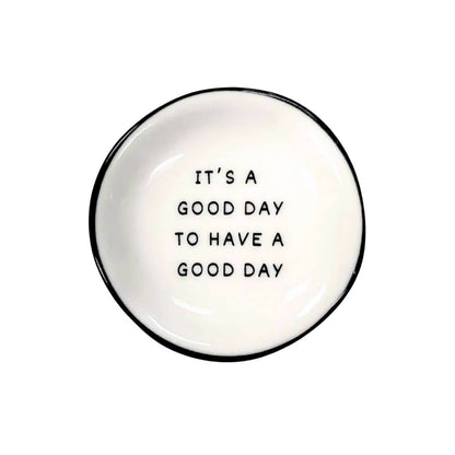 Ring Dish - It's A Good Day to Have a Good Day