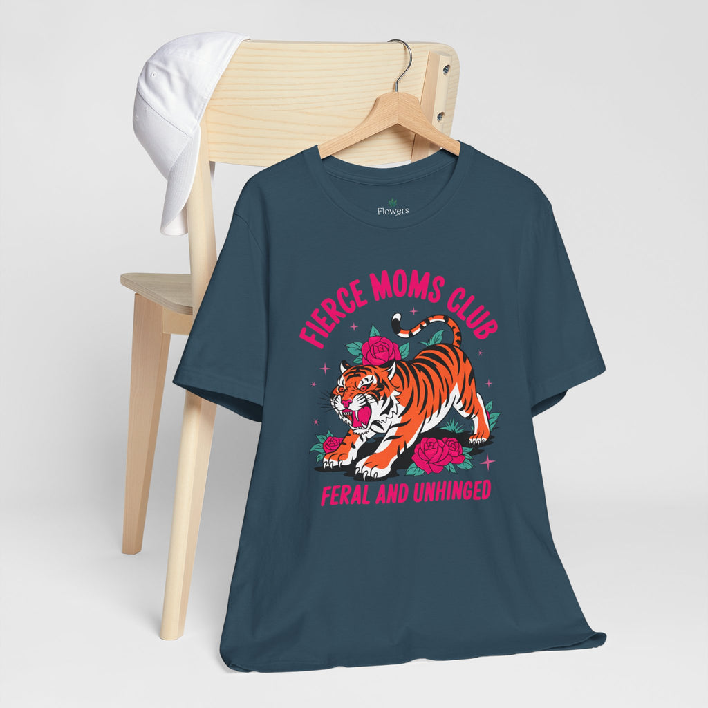 Fierce Moms Club T-shirt - Empowering Mom Shirt