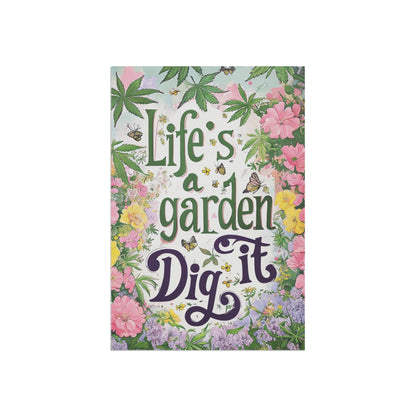 Garden Flag, Life's a Garden, Dig It Phrase, Subtle Cannabis Leaves, Flowers, Outdoor Decoration, Joe Dirt Flag, Gardening Gift