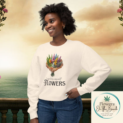 Empowerment Sweatshirt, I Can By Myself Flowers, Valentines Crewneck, Empower Women Sweatshirt, Weed Love Jumper, Stoner Sweatshirt, 420