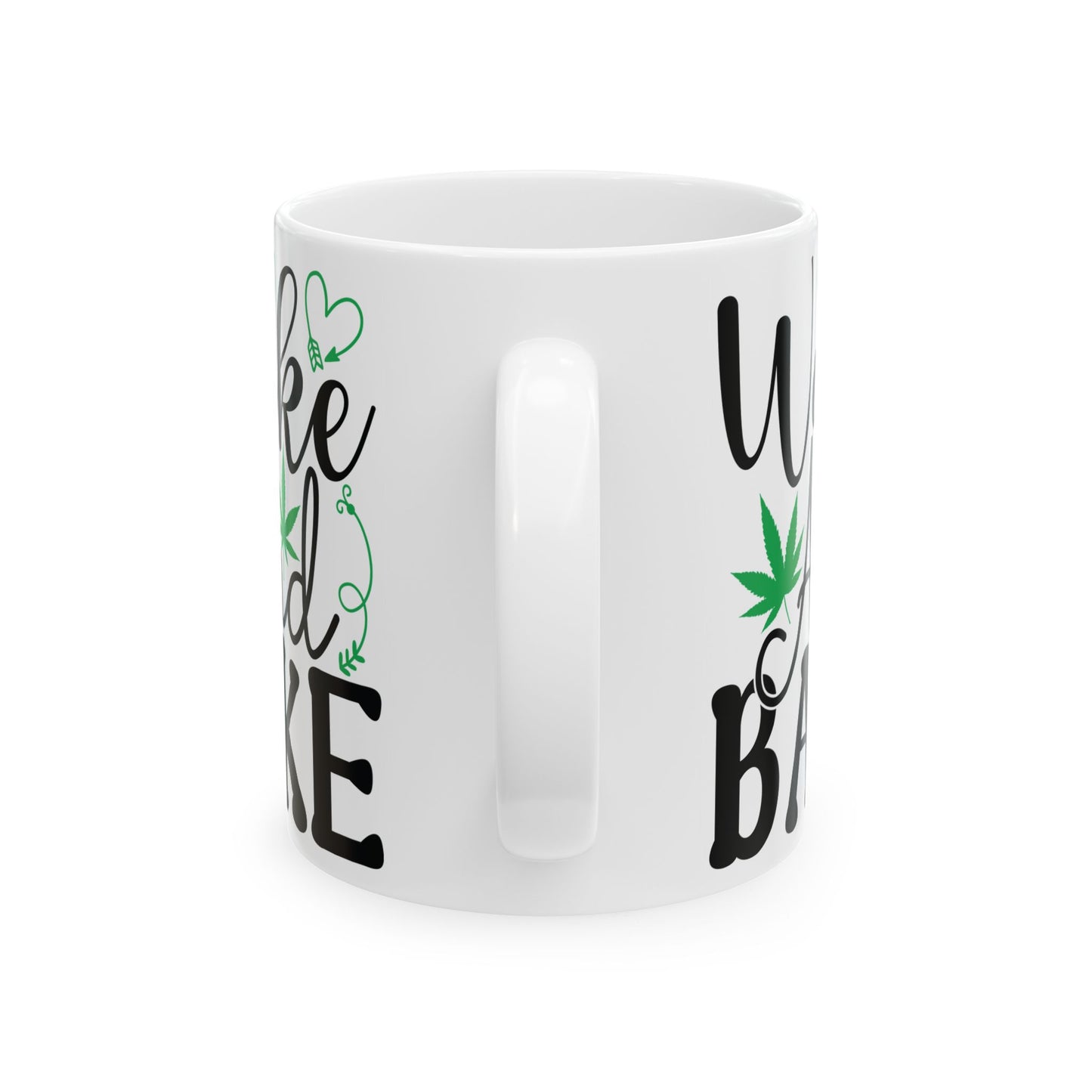 Wake and Bake Ceramic Mug, 420 Friendly Gift for Stoner, 11oz 15oz Coffee Cup, Stoner Mug, Wake and Bake Gift