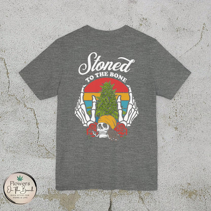 Stoned to the Bone Stoner T-Shirt, Weed Smokers Tee, 420 Holiday Shirt, Unisex Jersey Short Sleeve Tee, Casual Stoner Apparel, Rasta Apparel