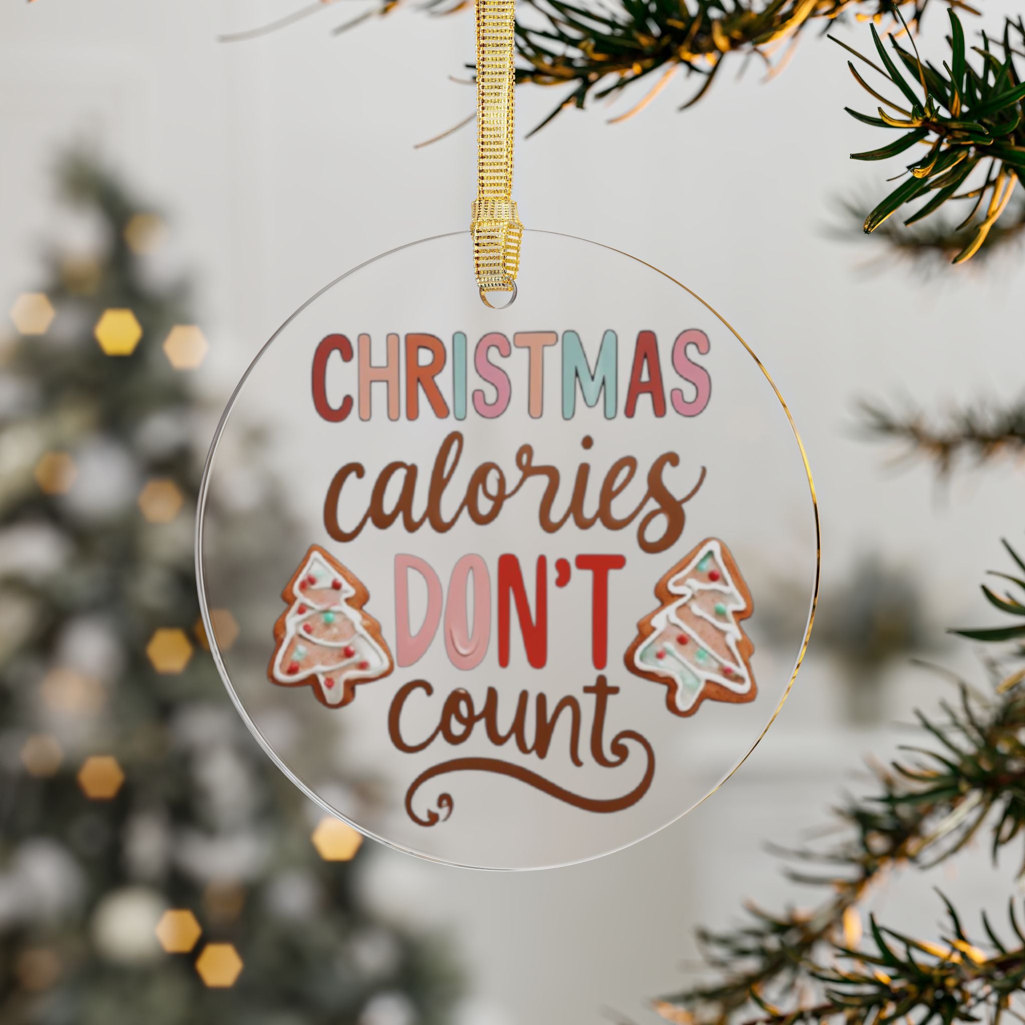 Christmas Calories Don't Count Ornament