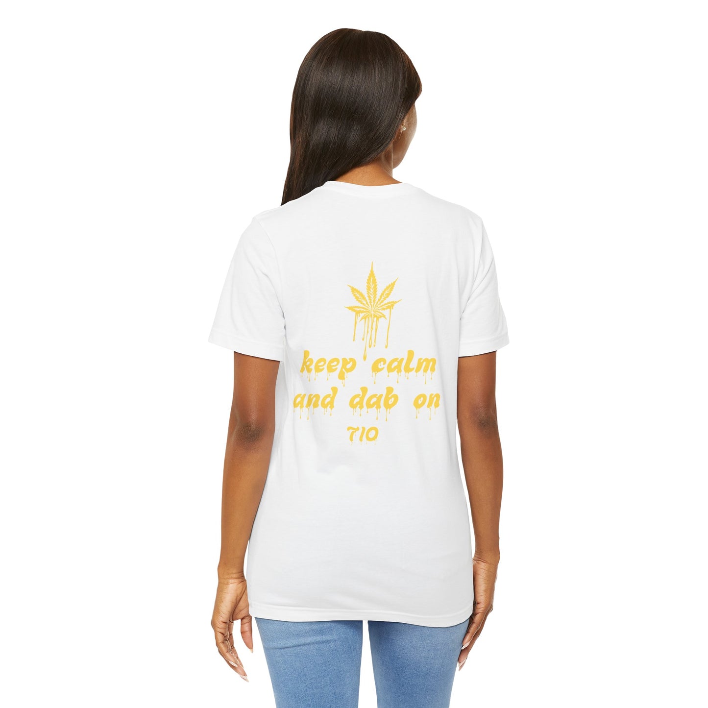 Dab On T-Shirt, Stoner Shirt, 710 Wax Holiday Tee, Unisex Jersey Top, Keep Calm Shirt, Drippy Stoner Shirt