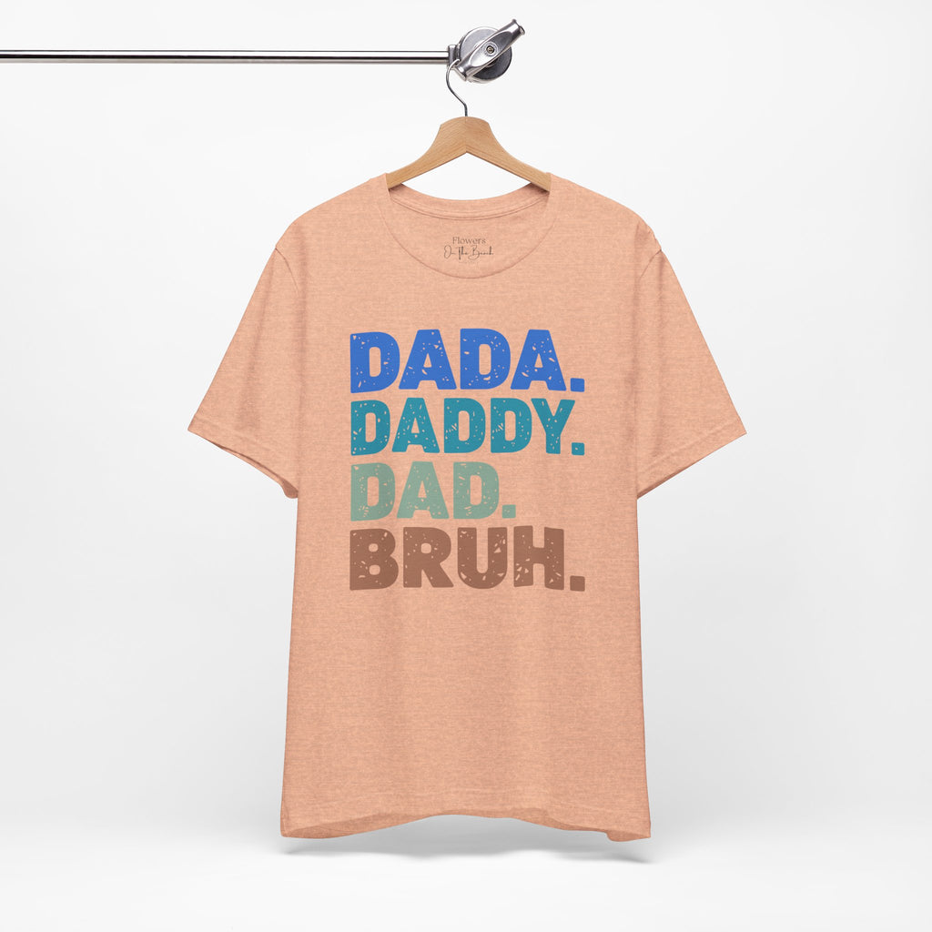 The Stages of Being a Dad T-Shirt | Father's Day Dad Tee
