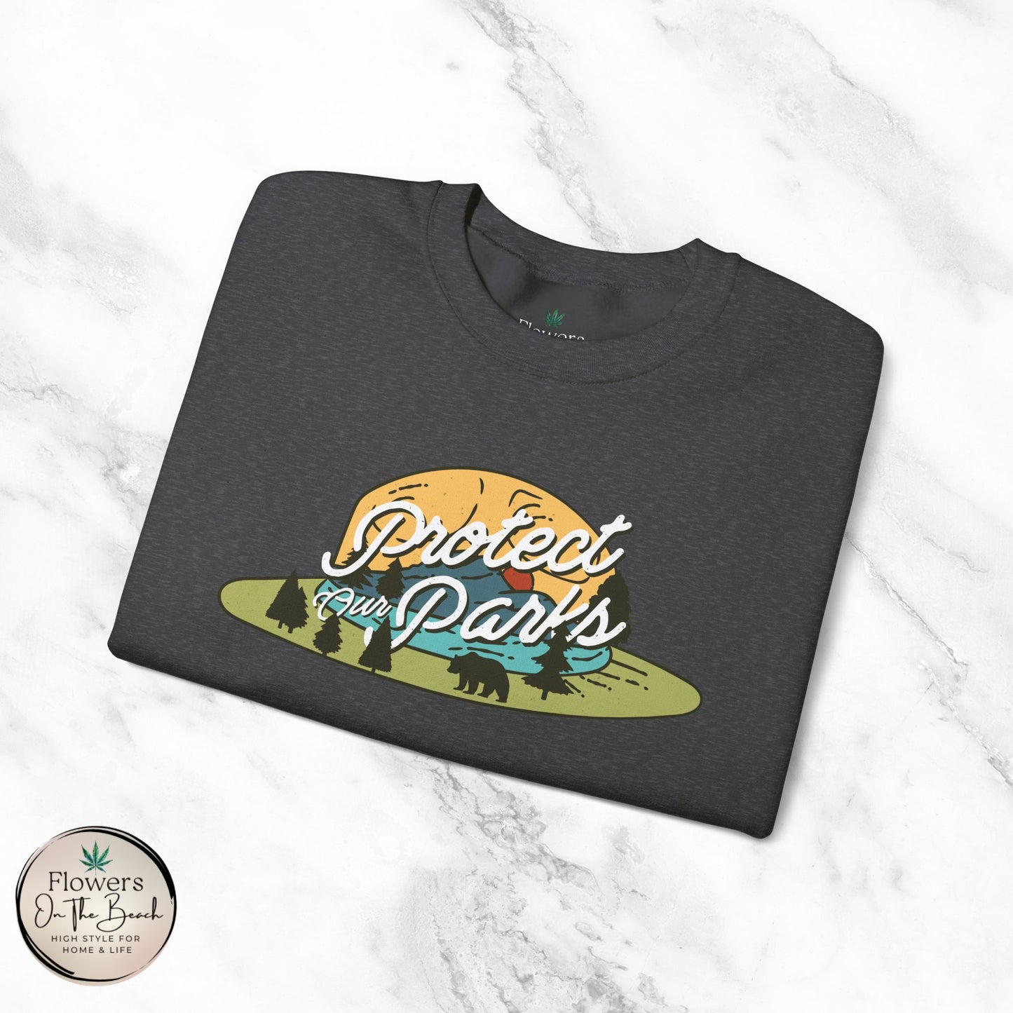 Protect Our Parks Crewneck Sweatshirt, National Parks Sweatshirt, Wanderlust Sweatshirt, Travel Apparel, Protect Our National Parks