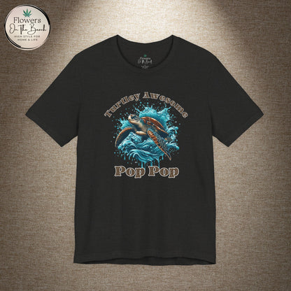 Turtley Awesome Pop Pop T-Shirt, Custom Turtle Family Shirt, Personalized Ocean Theme Tee, Sea Creature Graphic Top, Gift for Grandpa,