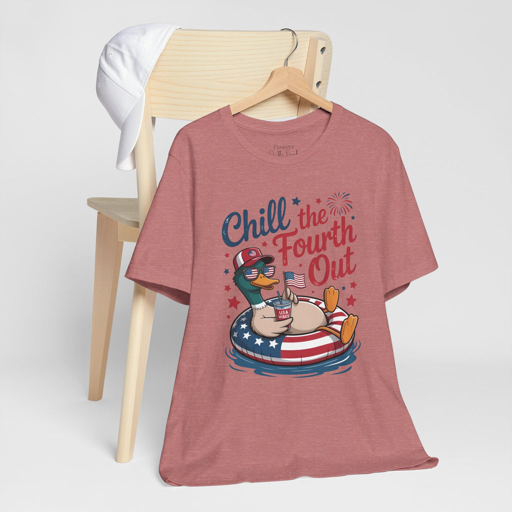 Chill the Fourth Out Tee | Fourth of July Shirt