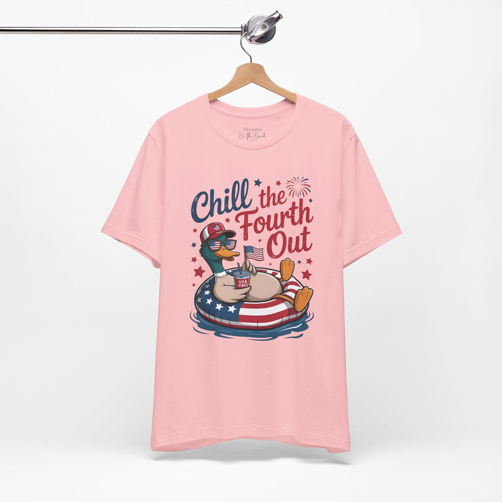 Chill the Fourth Out Tee | Fourth of July Shirt