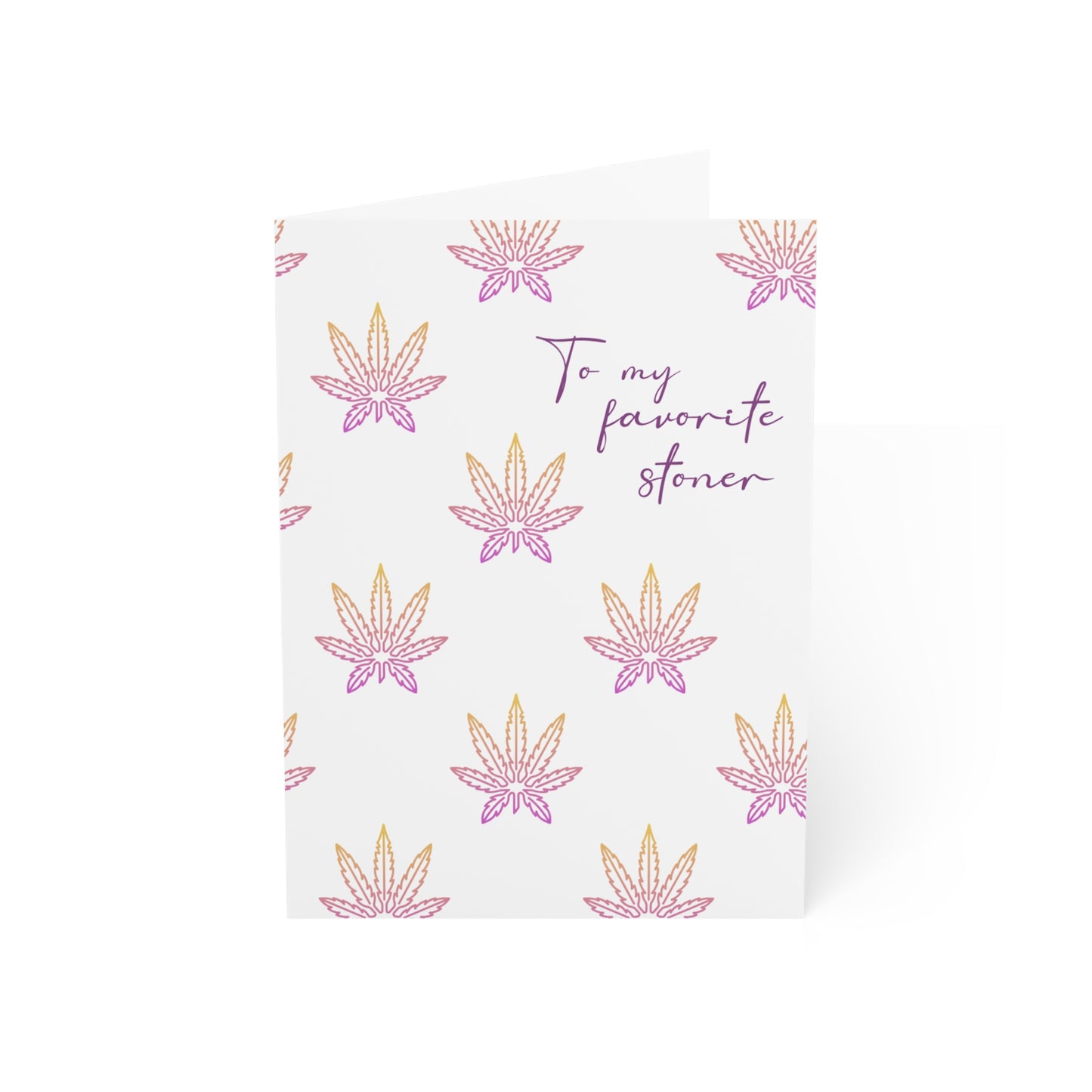 Blank Note Cards, Stoner Card,  Weed Greeting Card, Favorite Stoner Card, Weed Theme Note Card, To my favorite stoner
