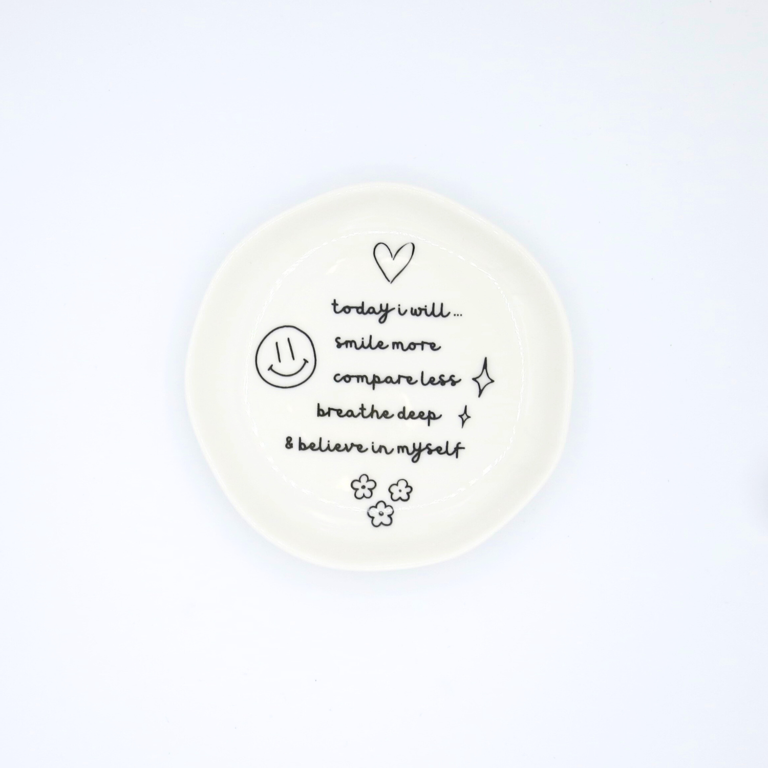 Today I Will Smile More - Large Trinket Dish