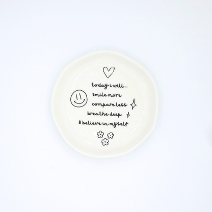 Round Trinket Tray Today I Will Smile More