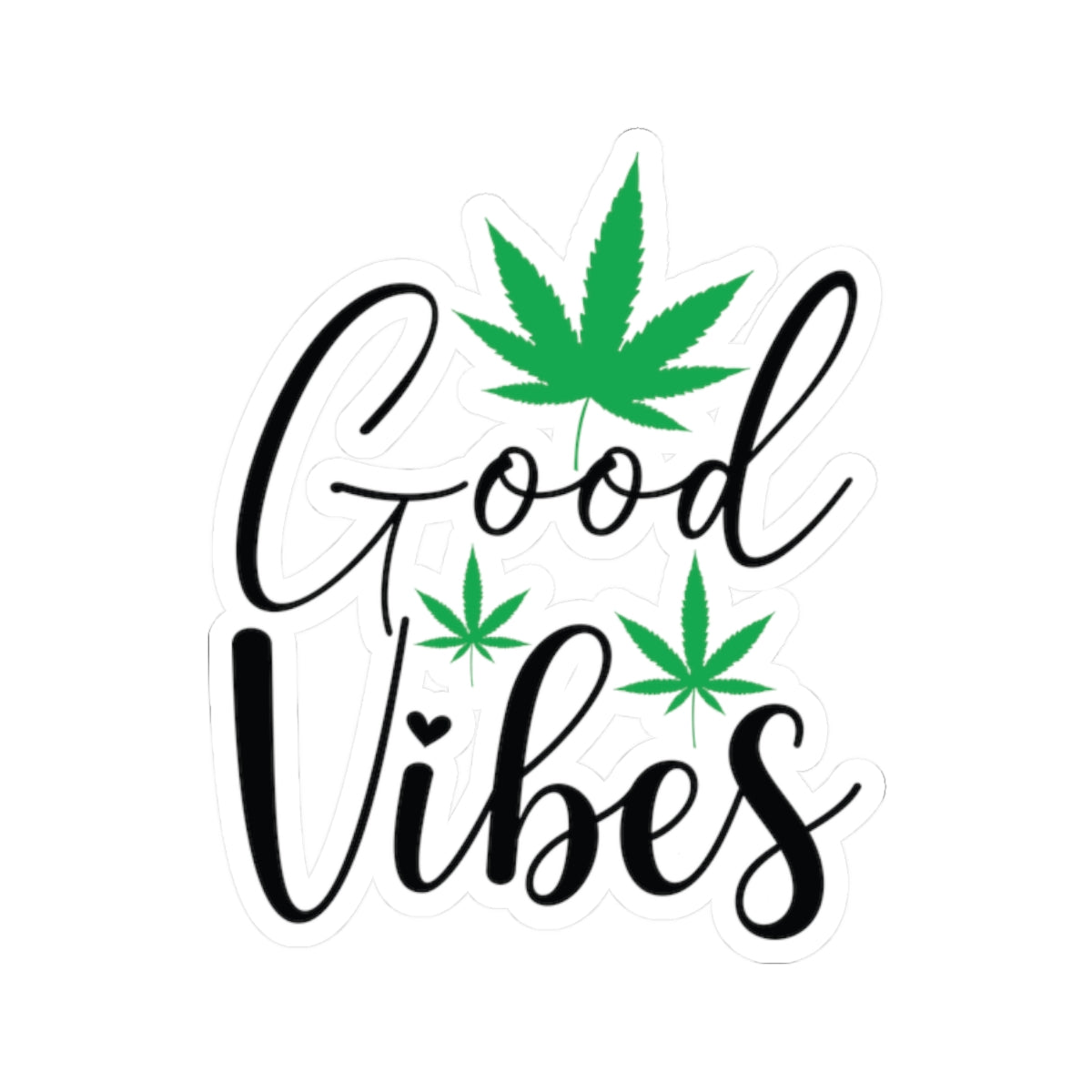 Good Vibes Stoner Sticker
