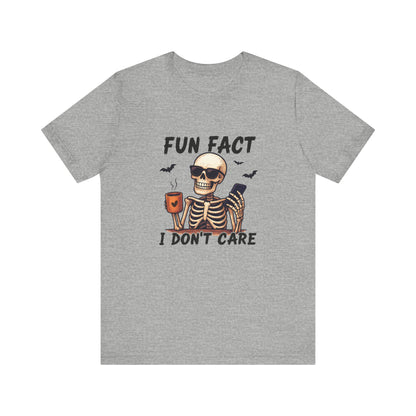 Funny Sassy Skeleton Shirt - Halloween Unisex Tee, Skeleton Graphic Top, Spooky Humor T-Shirt, Creepy Bone Printed Apparel, Trick or Treat