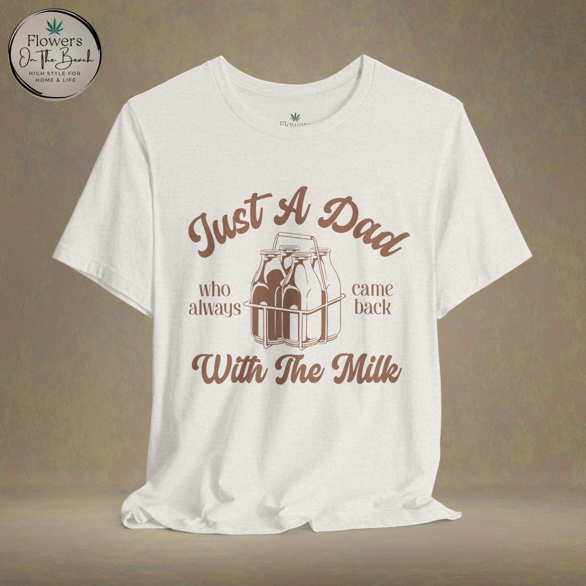 Just A Dad Who Came Back With Milk - Retro Vibe Dad Tee