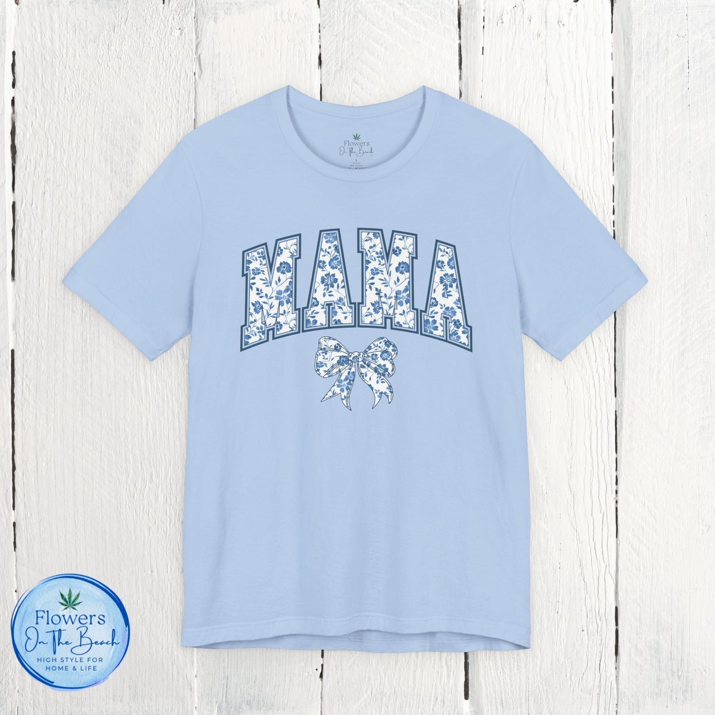 Floral Mama Coquette Blue Flowers T-shirt, Mother's Day Gift, Gift for Her, Mom Apparel, Floral T-shirt, Boy Mom T-shirt