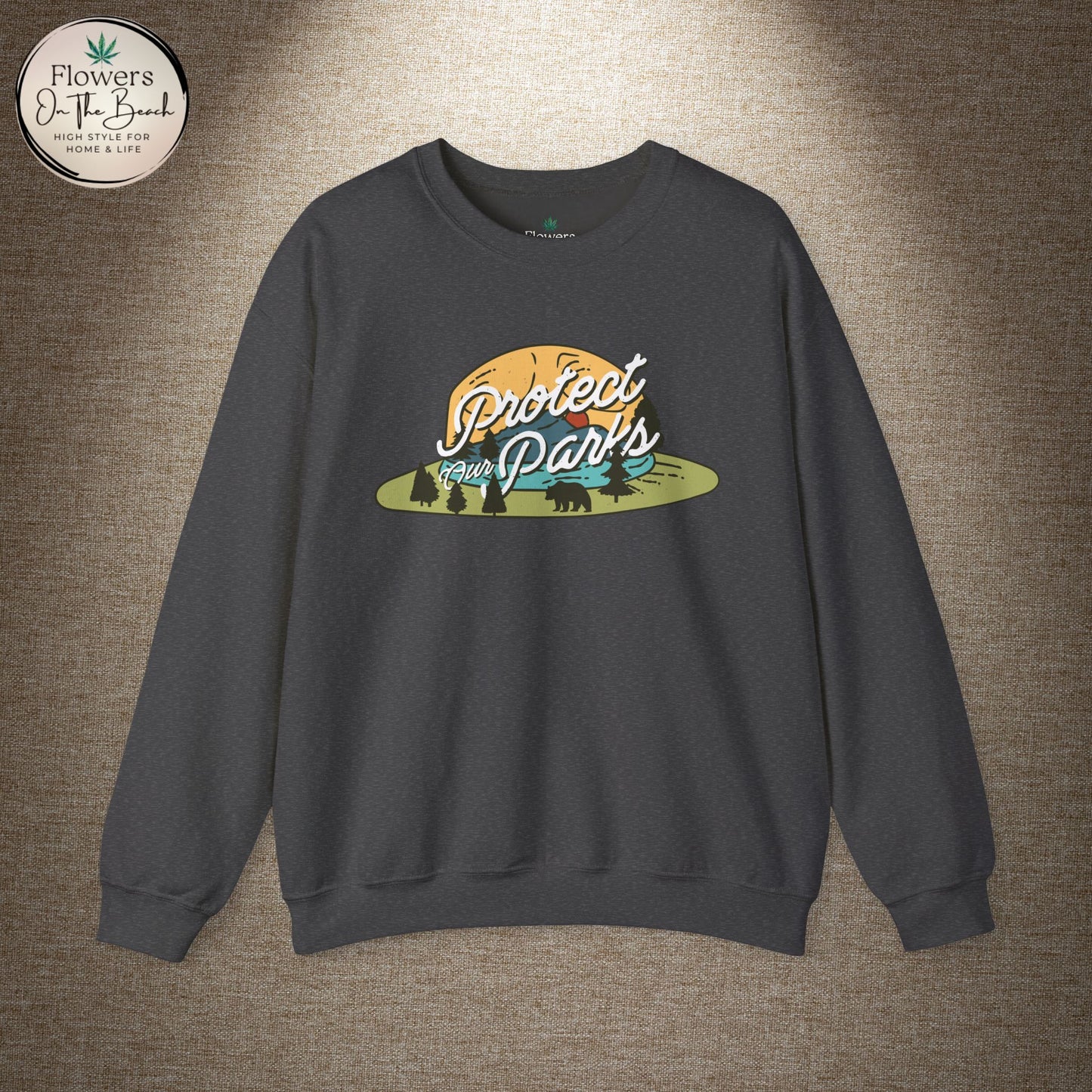 Protect Our Parks Crewneck Sweatshirt, National Parks Sweatshirt, Wanderlust Sweatshirt, Travel Apparel, Protect Our National Parks