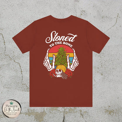Stoned to the Bone Stoner T-Shirt, Weed Smokers Tee, 420 Holiday Shirt, Unisex Jersey Short Sleeve Tee, Casual Stoner Apparel, Rasta Apparel