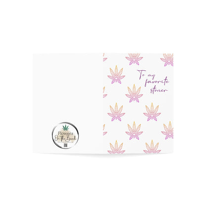 Blank Note Cards, Stoner Card,  Weed Greeting Card, Favorite Stoner Card, Weed Theme Note Card, To my favorite stoner