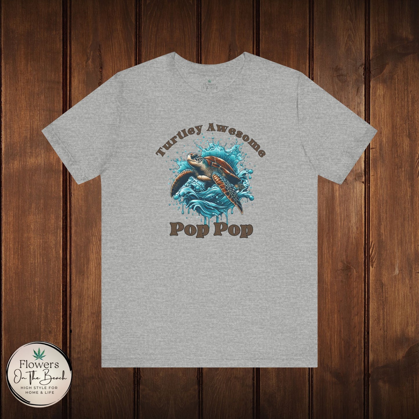 Turtley Awesome Pop Pop T-Shirt, Custom Turtle Family Shirt, Personalized Ocean Theme Tee, Sea Creature Graphic Top, Gift for Grandpa,