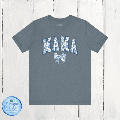 Floral Mama Coquette Blue Flowers T-shirt, Mother's Day Gift, Gift for Her, Mom Apparel, Floral T-shirt, Boy Mom T-shirt