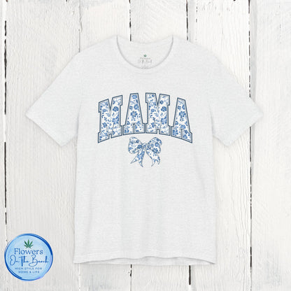 Floral Mama Coquette Blue Flowers T-shirt, Mother's Day Gift, Gift for Her, Mom Apparel, Floral T-shirt, Boy Mom T-shirt