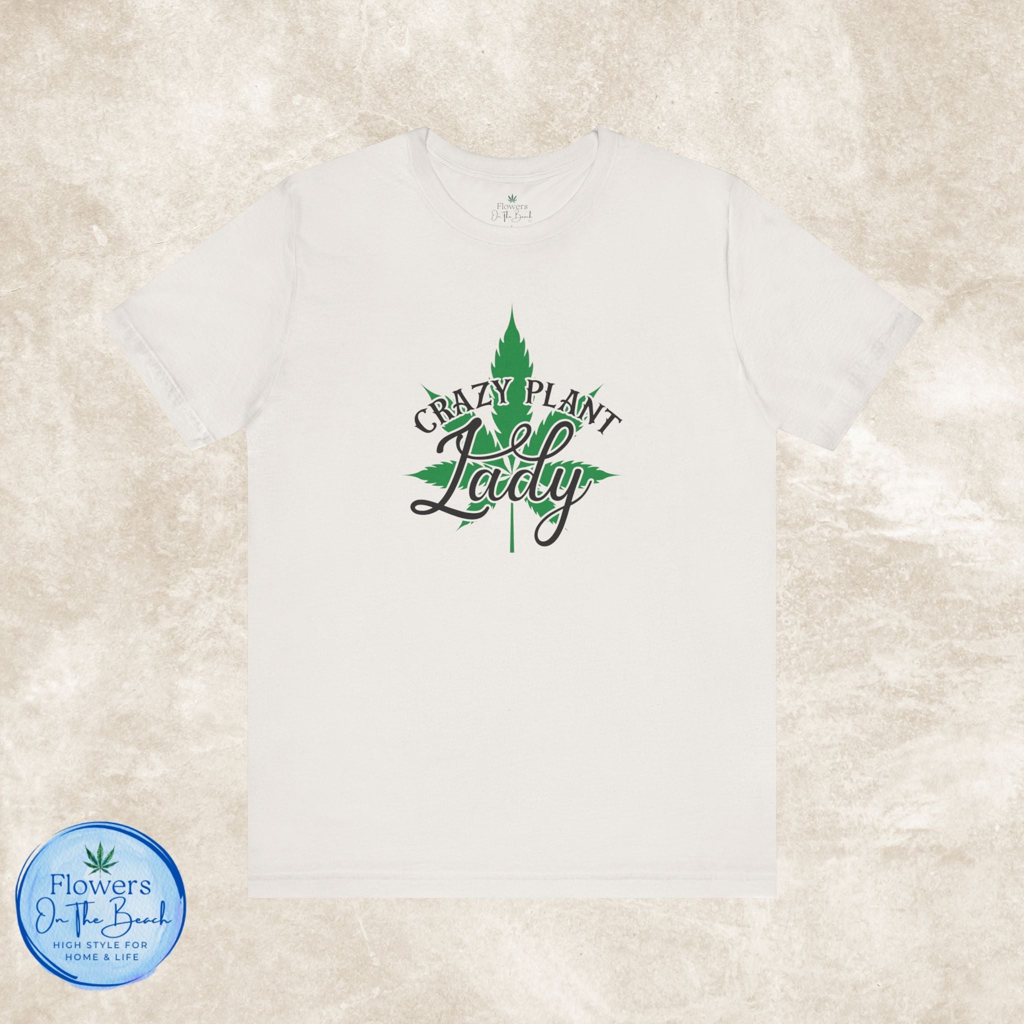 Crazy Plant Lady Tee | Stoner Tee