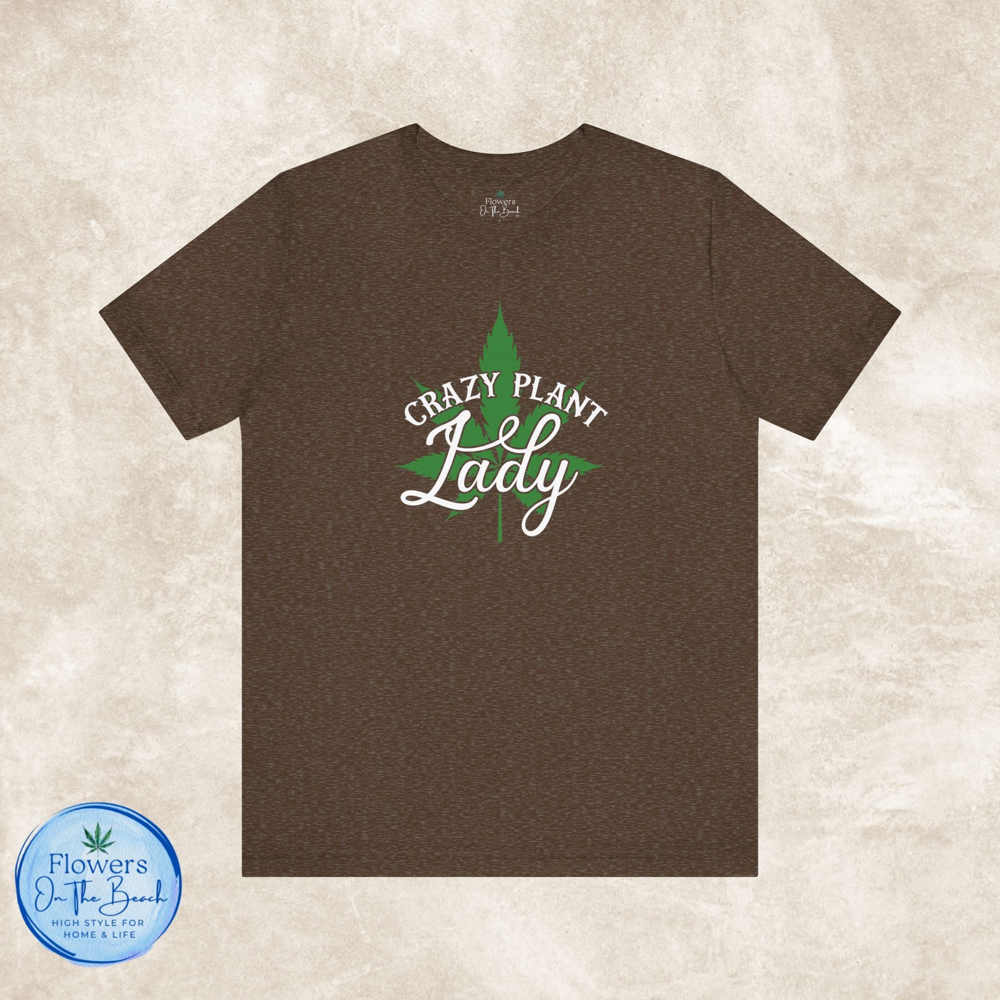 Crazy Plant Lady Tee | Stoner Tee